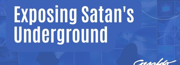 Exposing Satans Underground